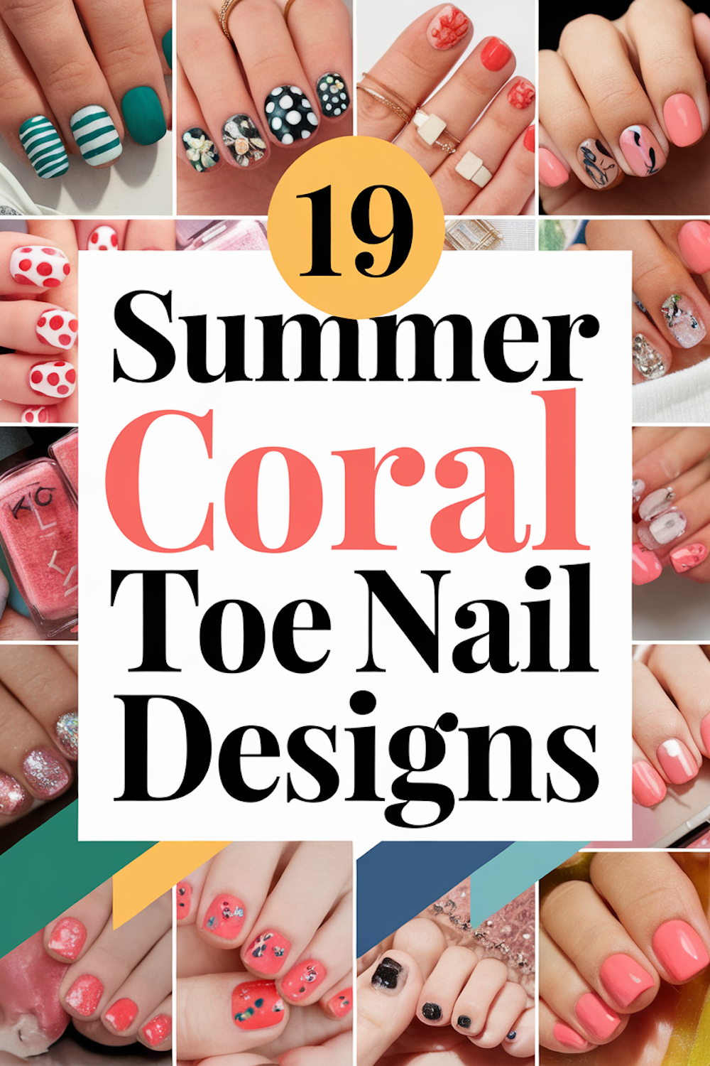 19 Summer Coral Toe Nail Designs