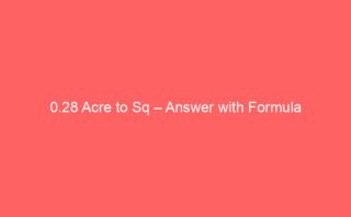 0.16 Acres to Square – Answer with Formula