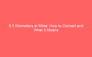 Convert 1.4 Kilometers to Miles and Explore Distance Measurements