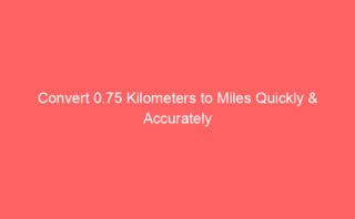 Convert 15000 Kilometers to Miles Accurate & Quick