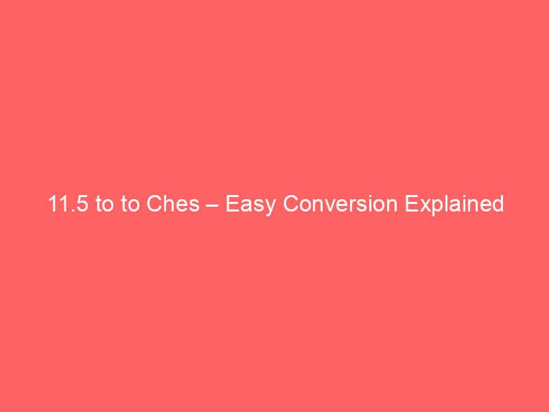 408 Cubic to Ches – Easy Conversion Explained